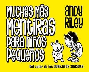 Muchas más mentiras para niños pequeños | 9788496815896 | Riley, Andy | Llibreria online de Figueres i Empordà