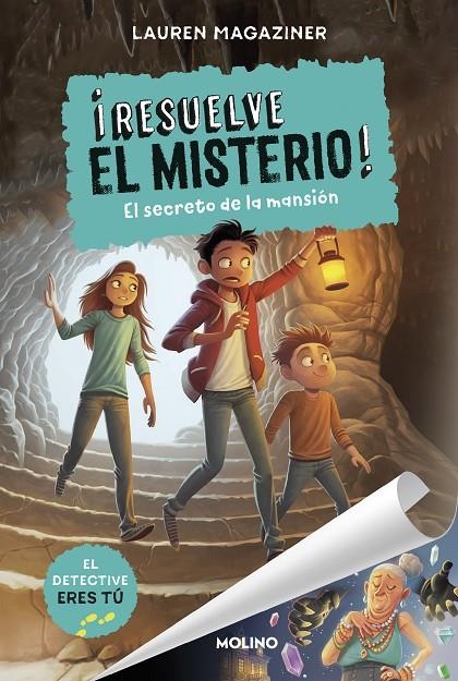 ¡Resuelve el misterio! #01. El secreto de la mansión | 9788427214637 | Magaziner, Lauren | Librería online de Figueres / Empordà