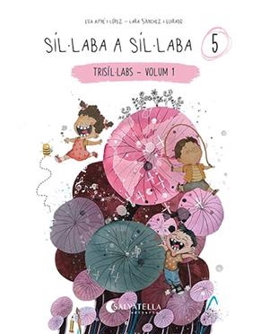 Síl·laba a síl·laba #05 (trisíl·labs-volum 1) | 9788418427879 | Ayné López, Eva | Llibreria online de Figueres i Empordà