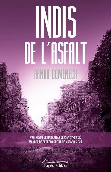 Indis de l'asfalt | 9788413033877 | Domènech Vilaregut, Arnau | Llibreria online de Figueres i Empordà