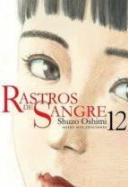 RASTROS DE SANGRE #12 | 9788419195753 | Oshimi, Shuzo | Llibreria online de Figueres i Empordà