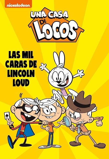 Las mil caras de Lincoln Loud (Una casa de locos. Cómic #10) | 9788448862169 | Nickelodeon, | Librería online de Figueres / Empordà