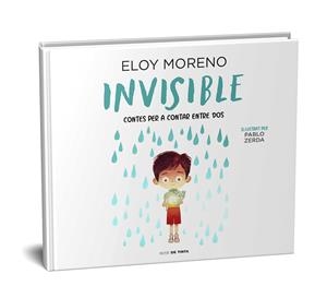 Invisible (Col·lecció Contes per a contar entre dos) | 9788418050039 | Moreno, Eloy | Librería online de Figueres / Empordà
