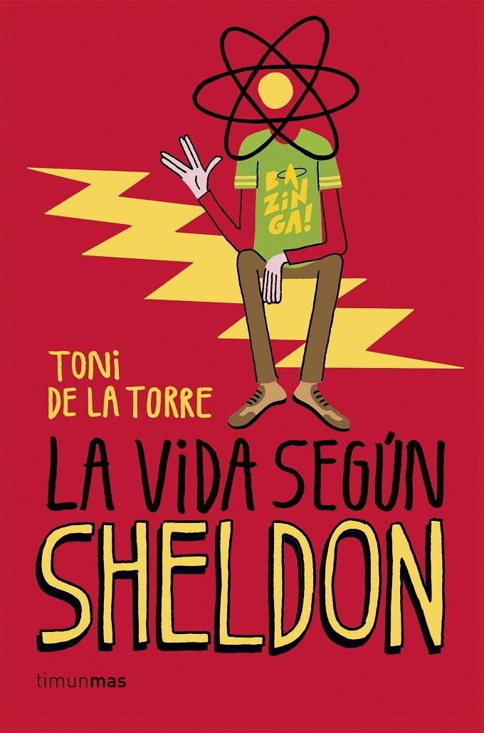 La vida según Sheldon | 9788448020774 | Toni de la Torre | Llibreria online de Figueres i Empordà