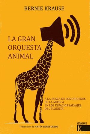 La gran orquesta animal | 9788416721757 | Krause, Bernie | Llibreria online de Figueres i Empordà