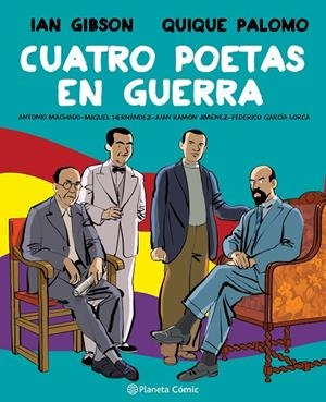 Cuatro poetas en guerra (novela gráfica) | 9788491749998 | Gibson, Ian/Palomo, Quique | Librería online de Figueres / Empordà
