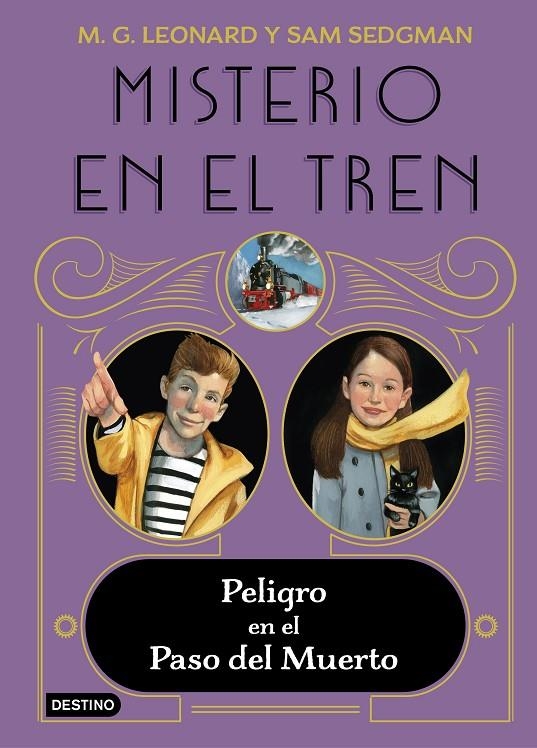 Misterio en el tren #04. Peligro en el Paso del Muerto | 9788408260370 | Leonard, M.G./Sedgman, Sam | Llibreria online de Figueres i Empordà