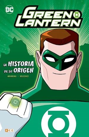 Green Lantern: La historia de su origen | 9788417106768 | K. Manning, Matthew | Librería online de Figueres / Empordà