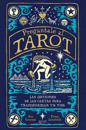 Pregúntale al tarot | 9788408260905 | Lensvelt, Fiona/Cownie, Jen | Librería online de Figueres / Empordà