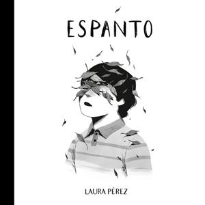 Espanto | 9788418909351 | Pérez, Laura | Librería online de Figueres / Empordà