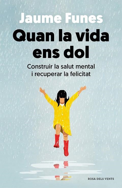 Quan la vida ens dol | 9788418062636 | Funes, Jaume | Llibreria online de Figueres i Empordà
