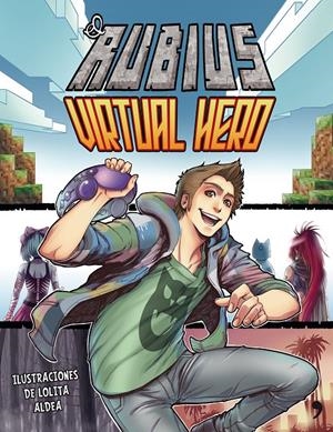Virtual Hero | 9788499985008 | elrubius | Librería online de Figueres / Empordà