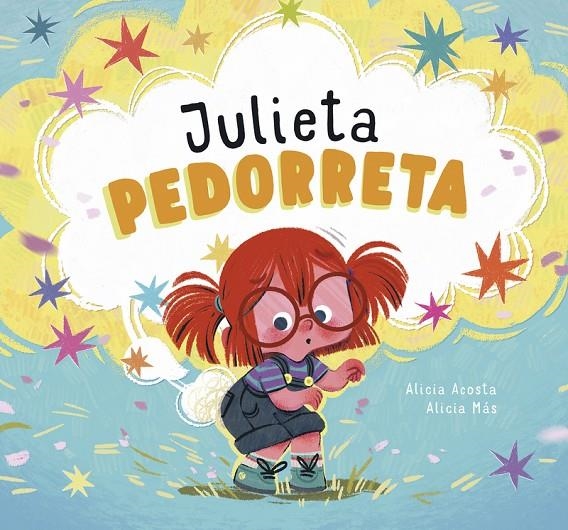 Julieta Pedorreta | 9788418599651 | Acosta, Alicia | Llibreria online de Figueres i Empordà