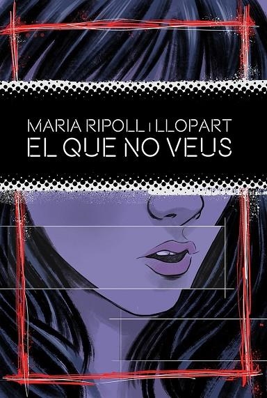 El que no veus | 9788419415042 | Ripoll i Llopart, Maria | Librería online de Figueres / Empordà