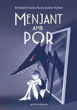 MENJANT AMB POR | 9788467957815 | Karin Pavón Rymer-Rythén, Elisabeth | Llibreria online de Figueres i Empordà