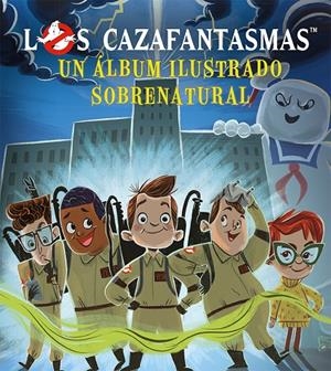 Los cazafantasmas | 9788491455783 | Berrow, G.M/Kehoe, J.M. | Llibreria online de Figueres i Empordà
