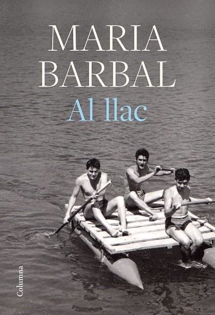 Al llac | 9788466429412 | Barbal, Maria | Llibreria online de Figueres i Empordà