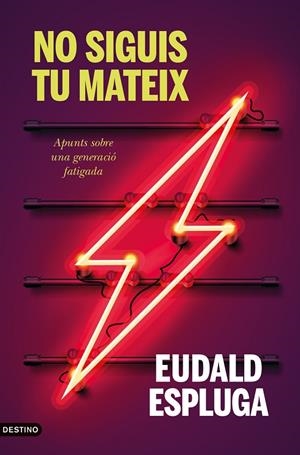 No siguis tu mateix | 9788497103404 | Espluga, Eudald | Llibreria online de Figueres i Empordà