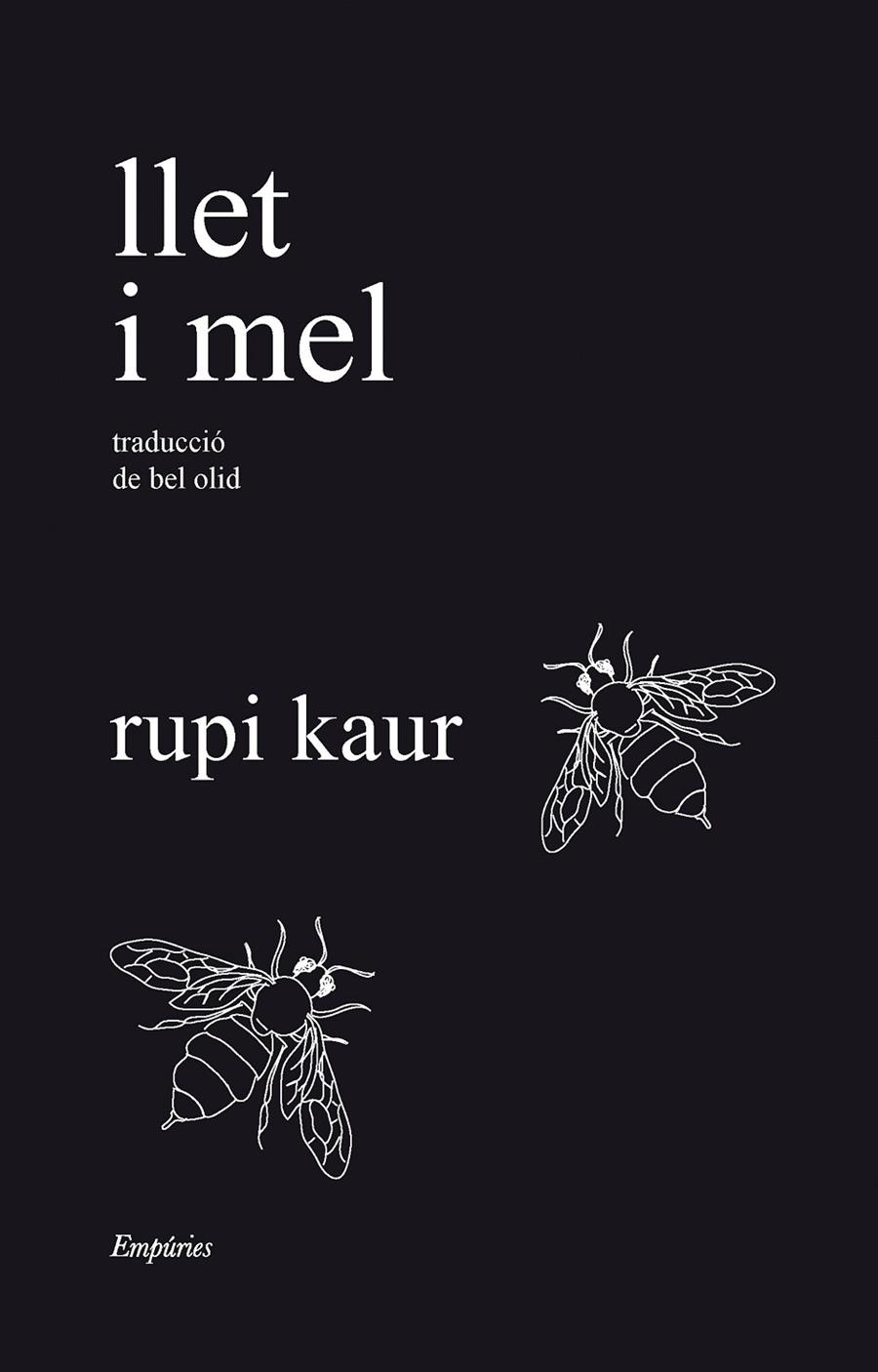 Llet i mel | 9788418833526 | kaur, rupi | Llibreria online de Figueres i Empordà