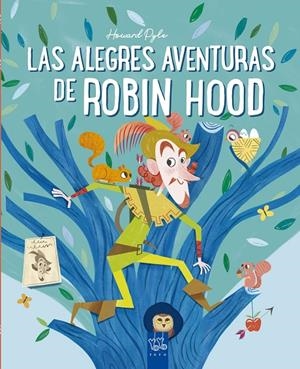 Las alegres aventuras de Robin Hood | 9788408245681 | YOYO | Llibreria online de Figueres i Empordà