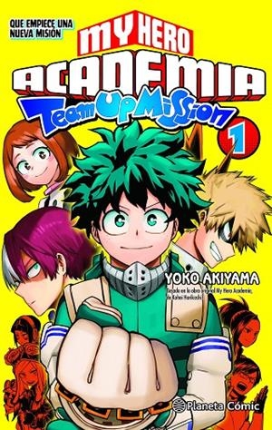 My Hero Academia Team Up Mission #01 | 9788491747338 | Horikoshi, Kohei | Librería online de Figueres / Empordà