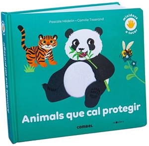 Animals que cal protegir | 9788491018711 | Hédelin, Pascale | Librería online de Figueres / Empordà