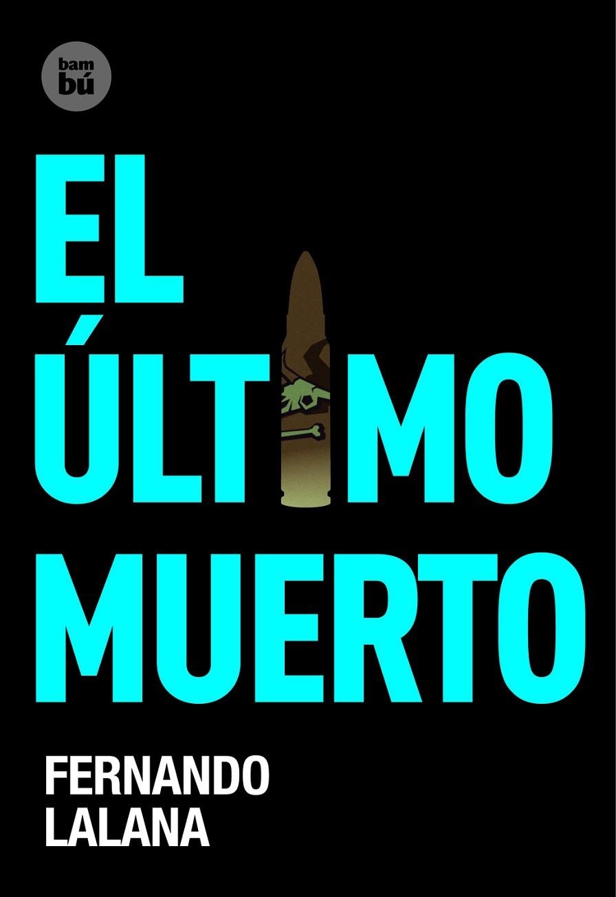 El último muerto | 9788483431146 | Lalana Josa, Fernando | Librería online de Figueres / Empordà