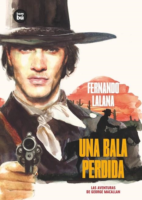 Las aventuras de George Macallan. Una bala perdida | 9788483433744 | Lalana Josa, Fernando | Librería online de Figueres / Empordà