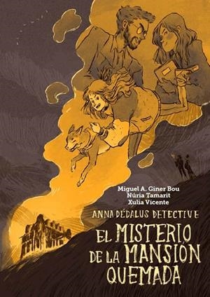 El misterio de la mansión quemada #01 | 9788416394067 | Giner Bou, Miguel Ángel | Llibreria online de Figueres i Empordà