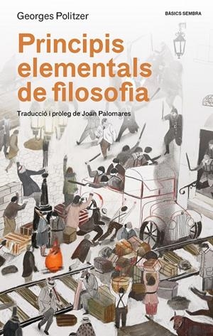 Principis elementals de filosofia | 9788416698479 | Politzer, Georges | Librería online de Figueres / Empordà
