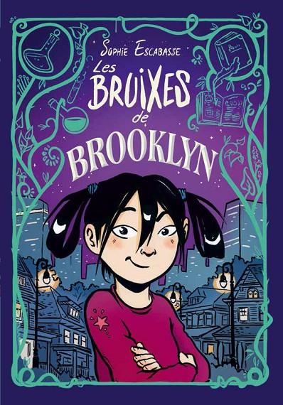 LES BRUIXES DE BROOKLYN #01 | 9788468353715 | Escabasse, Sophie | Llibreria online de Figueres i Empordà