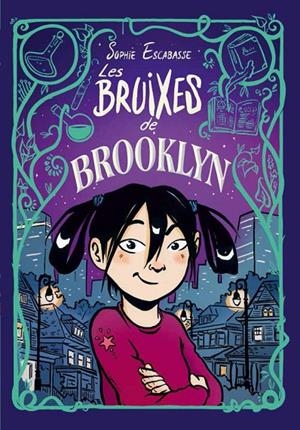 LES BRUIXES DE BROOKLYN #01 | 9788468353715 | Escabasse, Sophie | Llibreria online de Figueres i Empordà