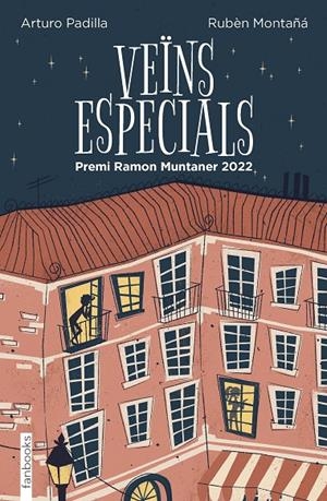 Veïns especials | 9788419150233 | Padilla de Juan, Arturo/Montañá Ros, Rubèn | Librería online de Figueres / Empordà