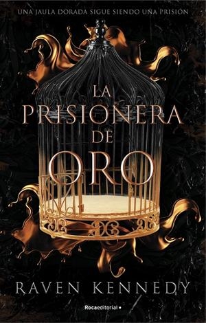 La prisionera de oro | 9788419283177 | Kennedy, Raven | Llibreria online de Figueres i Empordà