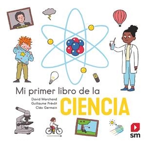 MI PRIMER LIBRO DE LA CIENCIA | 9788413922560 | Marchand, David | Librería online de Figueres / Empordà