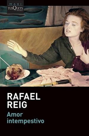 Amor intempestivo | 9788490669976 | Reig, Rafael | Librería online de Figueres / Empordà