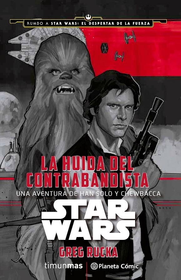 Star Wars: La huida del contrabandista | 9788416476039 | Greg Rucka | Llibreria online de Figueres i Empordà