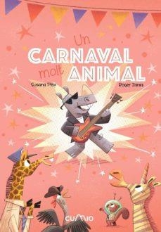 UN CARNAVAL MOLT ANIMAL | 9788482895901 | Llibreria online de Figueres i Empordà