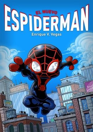 EL NUEVO ESPIDERMAN | 9788419380326 | V. Vegas, Enrique | Llibreria online de Figueres i Empordà