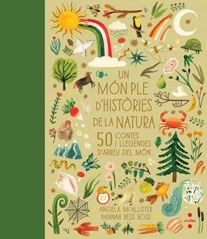 C- UN MÓN PLE D'HISTÒRIES DE LA NATURA | 9788466150712 | McAllister, Angela | Librería online de Figueres / Empordà