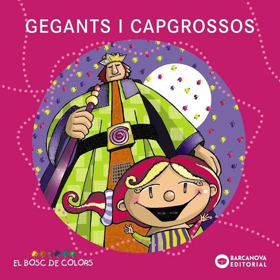 Gegants i capgrossos (PAL + lligada) | 9788448925567 | Baldó, Estel/Gil, Rosa/Soliva, Maria | Llibreria online de Figueres i Empordà