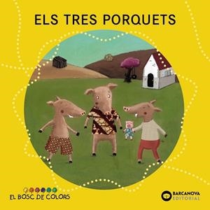 Els tres porquets (PAL + lligada) | 9788448926588 | Baldó, Estel/Gil, Rosa/Soliva, Maria | Llibreria online de Figueres i Empordà