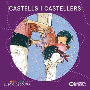 Castells i castellers (PAL + lligada) | 9788448926939 | Baldó, Estel/Gil, Rosa/Soliva, Maria | Llibreria online de Figueres i Empordà
