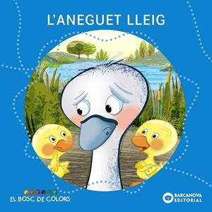 L'aneguet lleig (PAL + lligada) | 9788448926946 | Baldó, Estel/Gil, Rosa/Soliva, Maria | Llibreria online de Figueres i Empordà