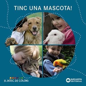 Tinc una mascota! (PAL + lligada) | 9788448932732 | Baldó, Estel/Gil, Rosa/Soliva, Maria | Llibreria online de Figueres i Empordà