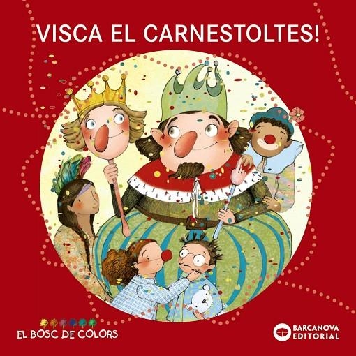 Visca el Carnestoltes! (PAL + lligada) | 9788448932909 | Baldó, Estel/Gil, Rosa/Soliva, Maria | Llibreria online de Figueres i Empordà