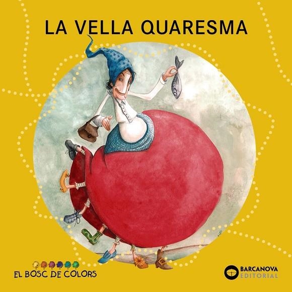 La Vella Quaresma (PAL + lligada) | 9788448932916 | Baldó, Estel/Gil, Rosa/Soliva, Maria | Llibreria online de Figueres i Empordà