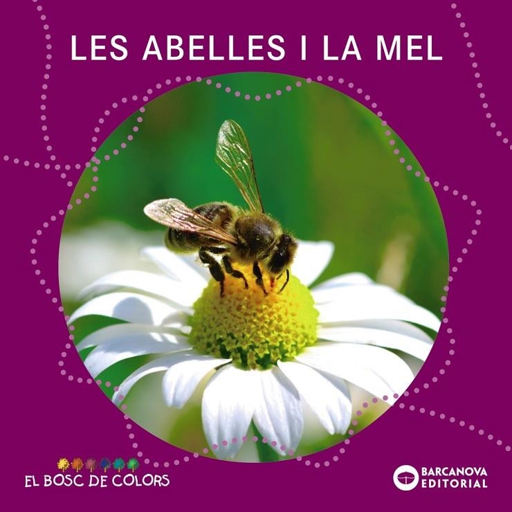 Les abelles i la mel (PAL + lligada) | 9788448938796 | Baldó, Estel/Gil, Rosa/Soliva, Maria | Librería online de Figueres / Empordà
