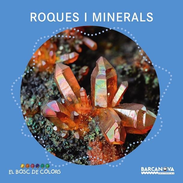 Roques i minerals (PAL + lligada) | 9788448941390 | Baldó, Estel/Gil, Rosa/Soliva, Maria | Librería online de Figueres / Empordà