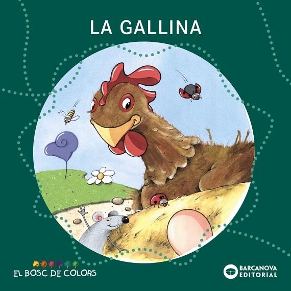 La gallina (PAL + lligada) | 9788448918965 | Baldó i Caba, Estel/Gil Juan, Rosa/Soliva Garriga, Maria | Librería online de Figueres / Empordà